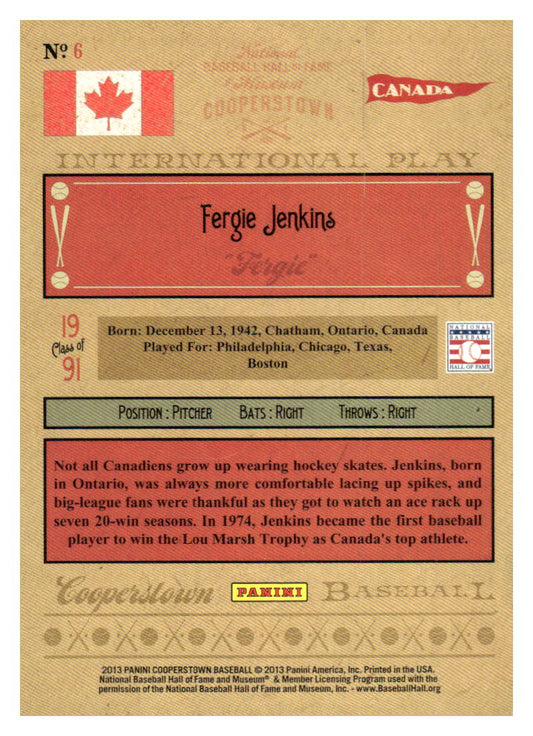 2013 Panini Cooperstown #6 Fergie Jenkins International Play
