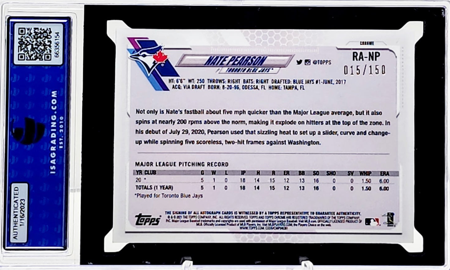 2021 Topps Chrome #RA-NP Nate Pearson Blue Wave Refractor Rookie RC Auto 15/150 ISA 10 GEM Mint