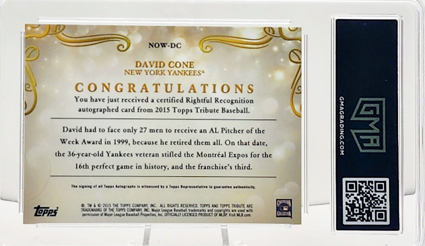 David Cone 2015 Topps Tribute Rightful Recognition Autograph Card #NOW-DC 51/89 Yankees GMA 9 Mint - walk-of-famesports