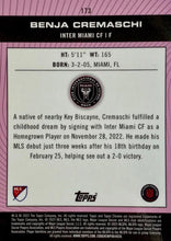 تحميل الصورة إلى عارض المعرض، 2023 Topps Chrome MLS #173 - Benja Cremaschi PP, RC - Inter Miami CF