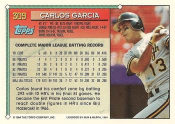 1994 Topps Carlos Garcia ASR # 309 Pittsburgh Pirates