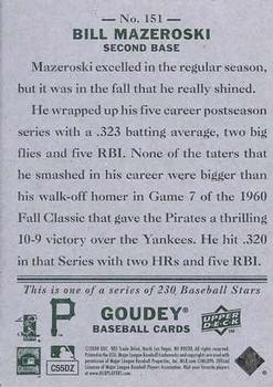 2008 Upper Deck Goudey #151 - Bill Mazeroski - Pittsburgh Pirates