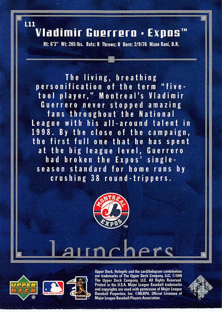1999 Upper Deck Vladimir Guerrero HoloGrFx Launchers Insert #L11 NM/MT EXPOS