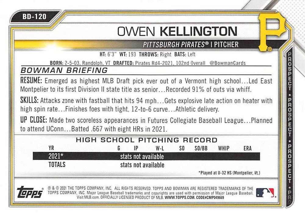 2021 Bowman Draft Owen Kellington FBC 1st Bowman BD-120 Pittsburgh Pirates