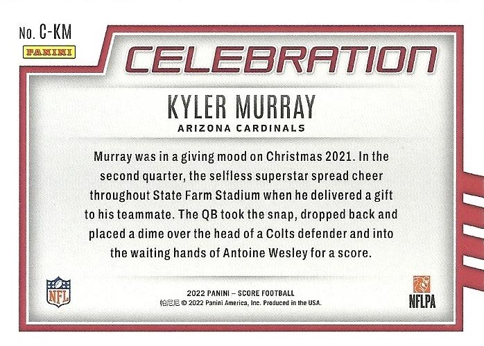 2022 Panini Score Celebration Kyler Murray C-KM Arizona Cardinals