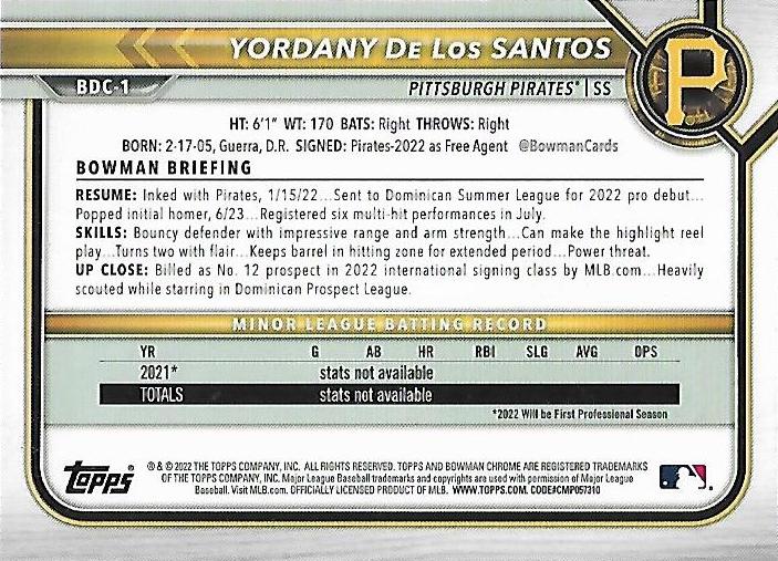 2022 Bowman Chrome Refractor Yordany De Los Santos BDC-1 Pittsburgh Pirates