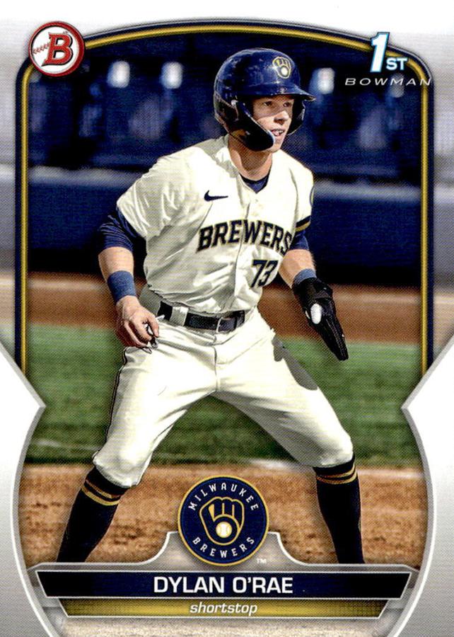 2023 Bowman Prospects 1st Bowman Dylan O'Rae FBC BP-143 Milwaukee Brewers
