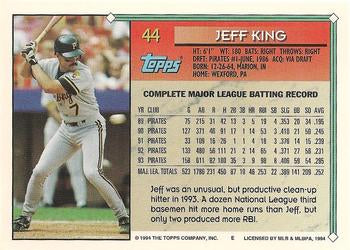 1994 Topps Jeff King # 44 Pittsburgh Pirates