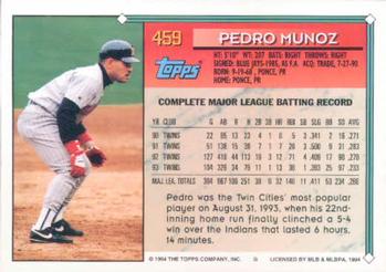 1994 Topps Pedro Munoz # 459 Minnesota Twins
