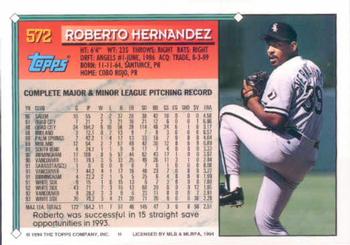1994 Topps Roberto Hernandez # 572 Chicago White Sox