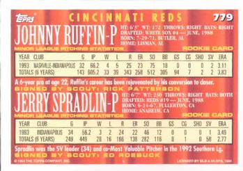 1994 Topps Johnny Ruffin / Jerry Spradlin CA, RC # 779 Cincinnati Reds