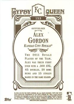 2012 Topps Gypsy Queen Alex Gordon # 153 Kansas City Royals
