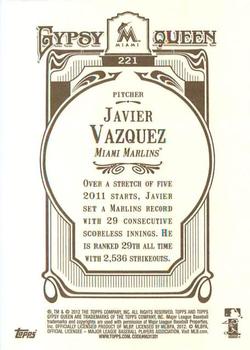 2012 Topps Gypsy Queen Javier Vazquez # 221 Miami Marlins