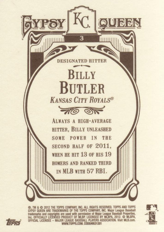 2012 Topps Gypsy Queen Billy Butler # 3 Kansas City Royals