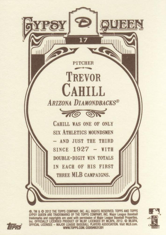 2012 Topps Gypsy Queen Trevor Cahill # 17 Arizona Diamondbacks