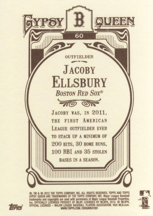 2012 Topps Gypsy Queen Jacoby Ellsbury # 60a Boston Red Sox