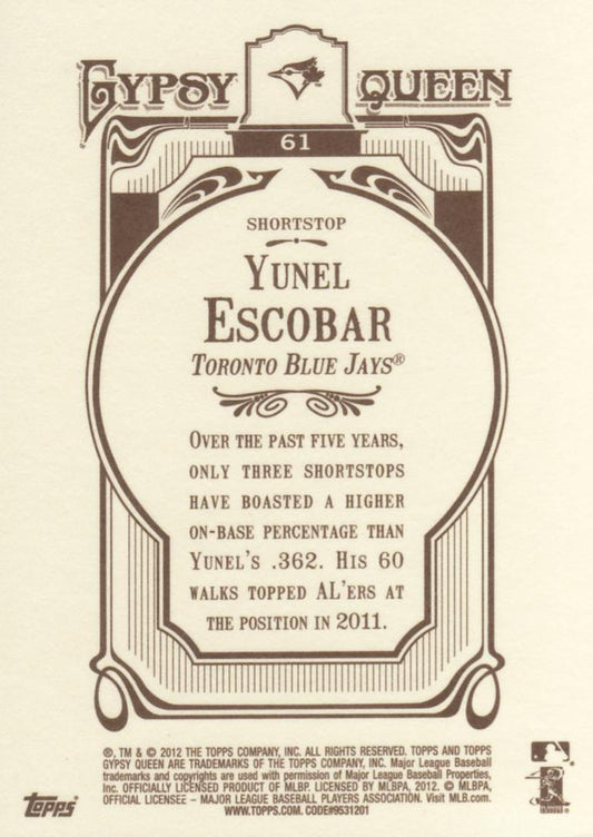 2012 Topps Gypsy Queen Yunel Escobar # 61 Toronto Blue Jays