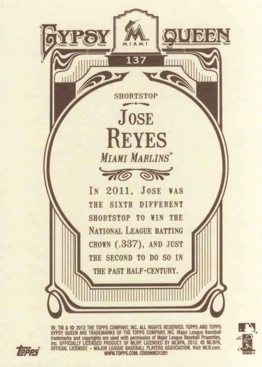 2012 Topps Gypsy Queen Jose Reyes # 137 Miami Marlins