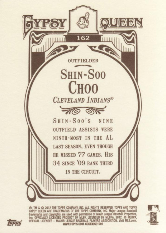 2012 Topps Gypsy Queen Shin-Soo Choo # 162 Cleveland Indians