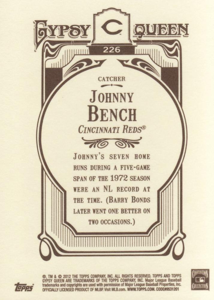2012 Topps Gypsy Queen Johnny Bench # 226a Cincinnati Reds