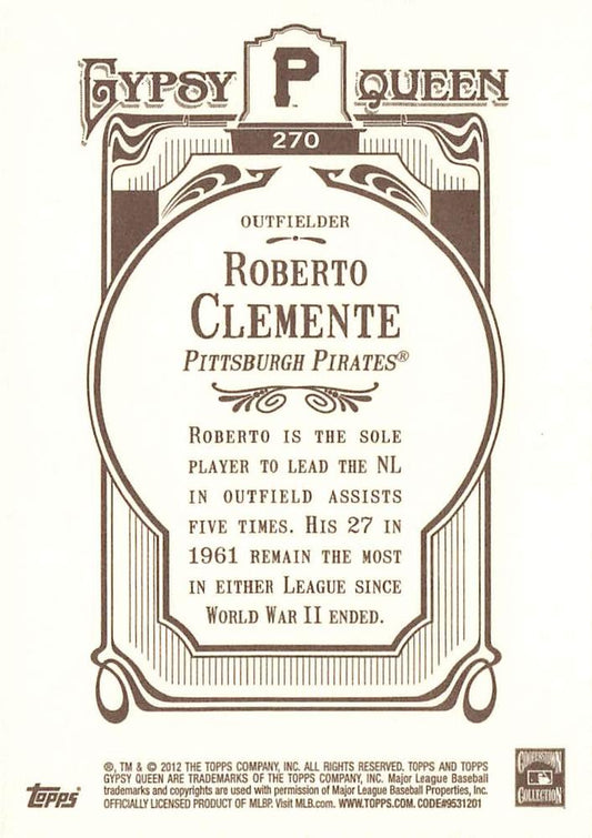 2012 Topps Gypsy Queen Roberto Clemente # 270a Pittsburgh Pirates