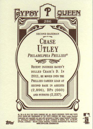 2012 Topps Gypsy Queen Chase Utley # 286 Philadelphia Phillies