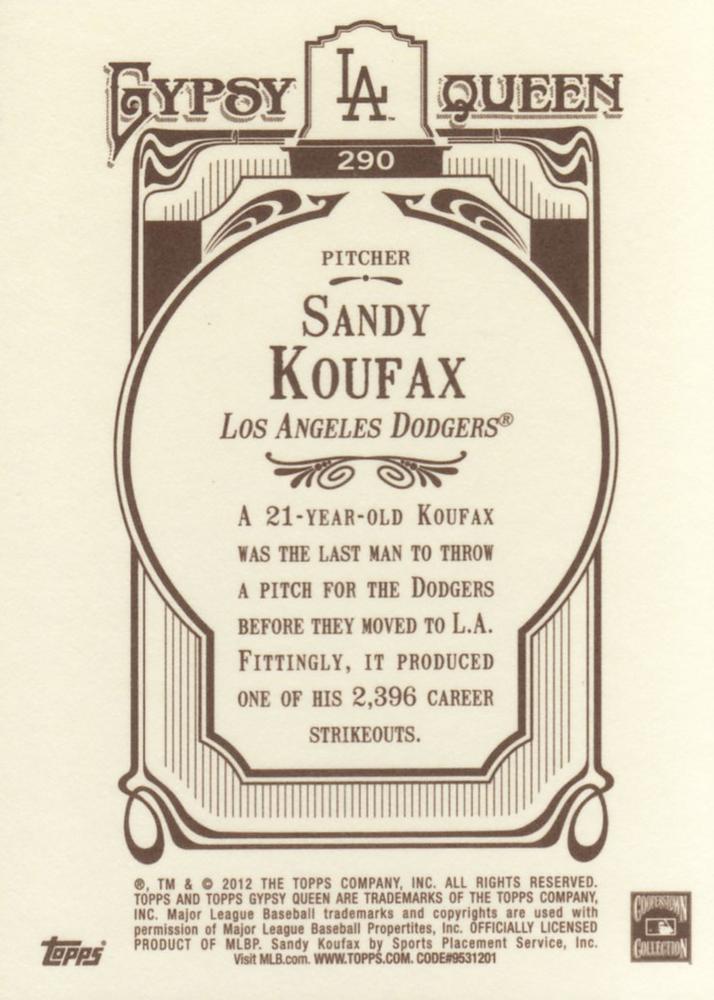 2012 Topps Gypsy Queen Sandy Koufax # 290 Los Angeles Dodgers