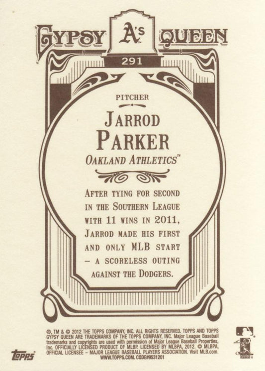 2012 Topps Gypsy Queen Jarrod Parker # 291 Oakland Athletics