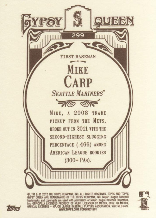 2012 Topps Gypsy Queen Mike Carp # 299 Seattle Mariners