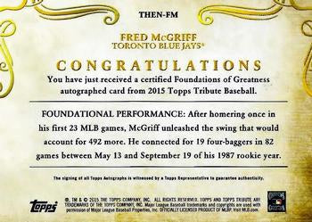 2015 Topps Tribute Foundation of Greatness In The Groove Auto /25 Fred McGriff #THEM-FM