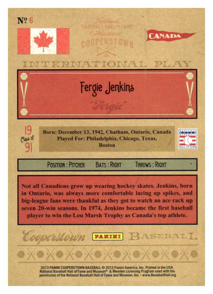 2013 Panini Cooperstown #6 Fergie Jenkins International Play
