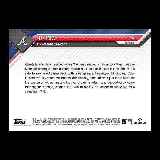 2023 MLB TOPPS NOW Card Max Fried  #654 Atlanta Braves