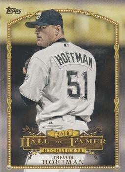2018 Topps Update Hall of Famer Highlights Trevor Hoffman #HFH-19  San Diego Padres