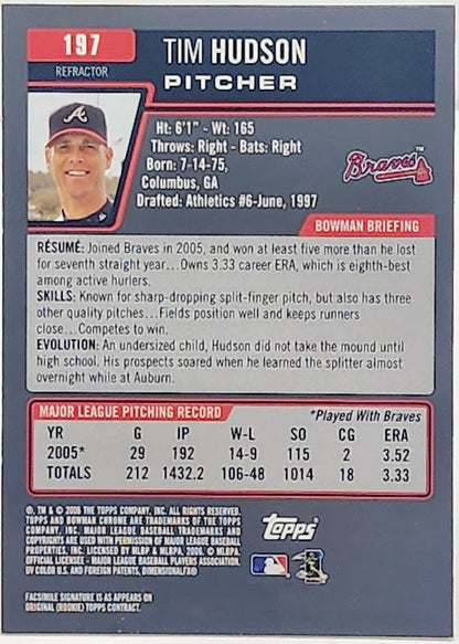 2006 Bowman Chrome Tim Hudson Refractor Refractor #197