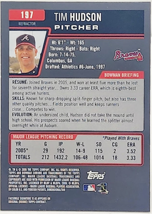 2006 Bowman Chrome Tim Hudson Refractor Refractor #197