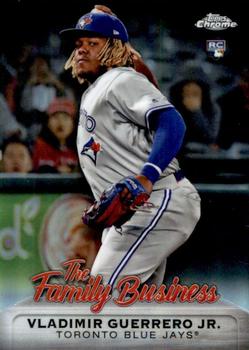 2019 Topps Chrome Update he Family Business Vladimir Guerrero Jr. #FBC-19 Toronto Blue Jays