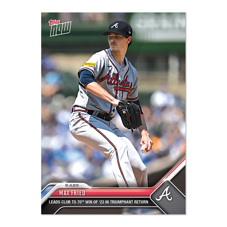 Max Fried - 2023 MLB TOPPS NOW Card #654 Atlanta Braves - walk-of-famesports