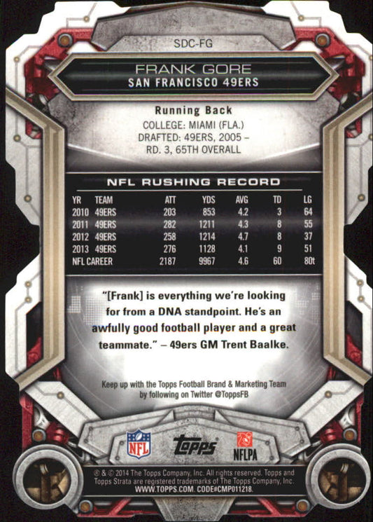 2014 Topps Strata Die-Cut Frank Gore #SDC-FG San Francisco 49ers