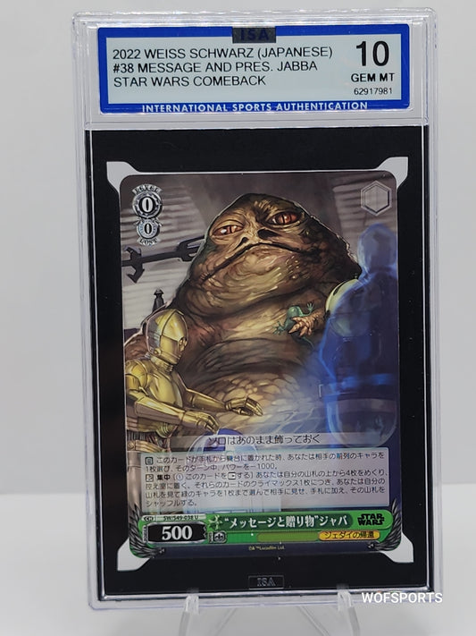 2022 Weiss Schwarz Star Wars Comeback #38 Message & Pres. Jabba ISA 10 Card
