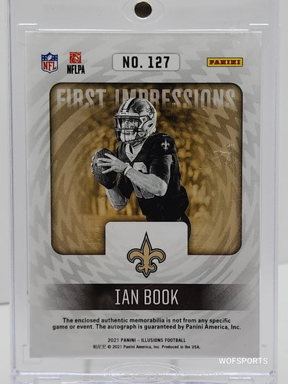 2021 Panini Illusions First Impressions Memorabilia /299 Ian Book Rookie Auto RC #127 Orleans