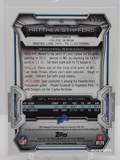 2015 Topps Bowman Orange  #40 Matthew Stafford 5/50 - Detroit Lions
