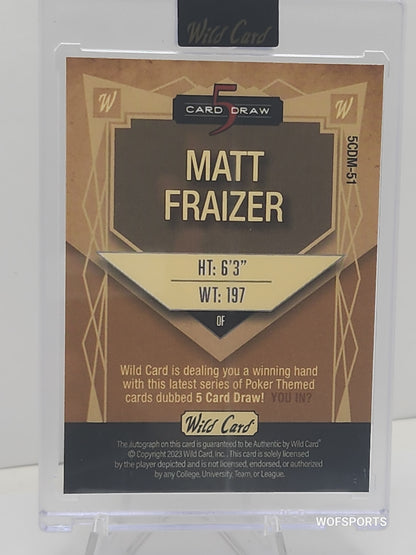 2023 Wild Card 5 Card Draw Auto 1/1 Matt Fraizer #5CDM-51 Pittsburgh Pirates