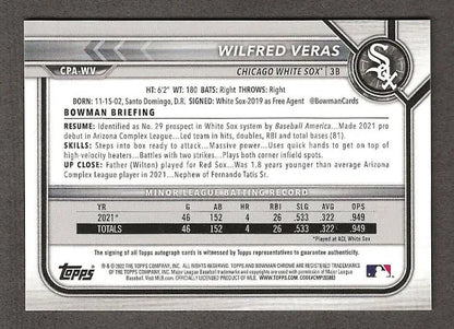 2022 Bowman Chrome Prospect ON CARD Auto Wilfred Veras Auto #CPA-WV Chicago White Sox