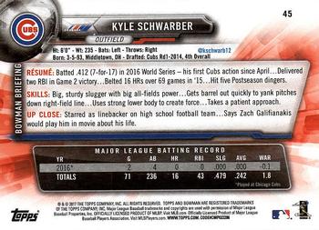 2017 Bowman Kyle Schwarber  # 45 Chicago Cubs