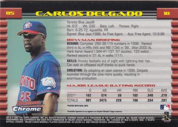 2002 Bowman Chrome Carlos Delgado # 85 Toronto Blue Jays