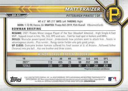 2022 Bowman Prospects 1st Bowman Matt Fraizer FBC BP-91 Pittsburgh Pirates