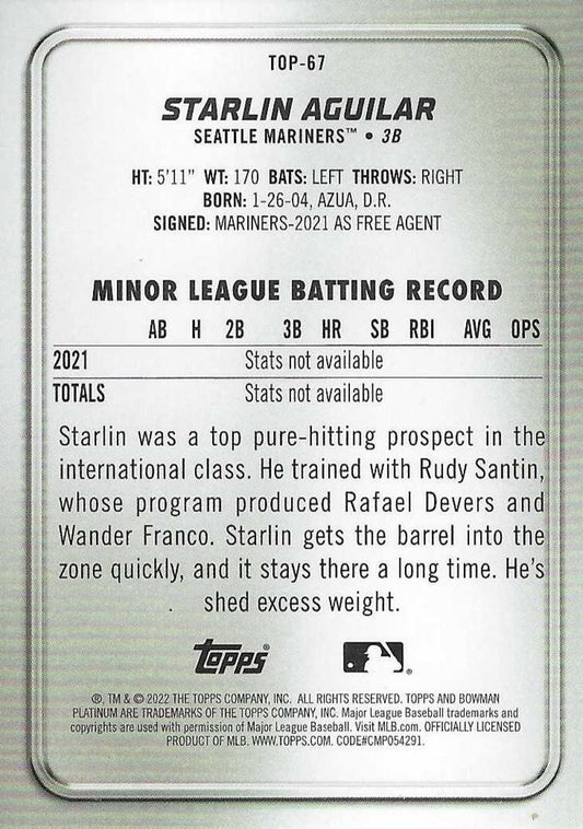 2022 Bowman Platinum Top Prospects Starlin Aguilar #TOP-67 Seattle Mariners