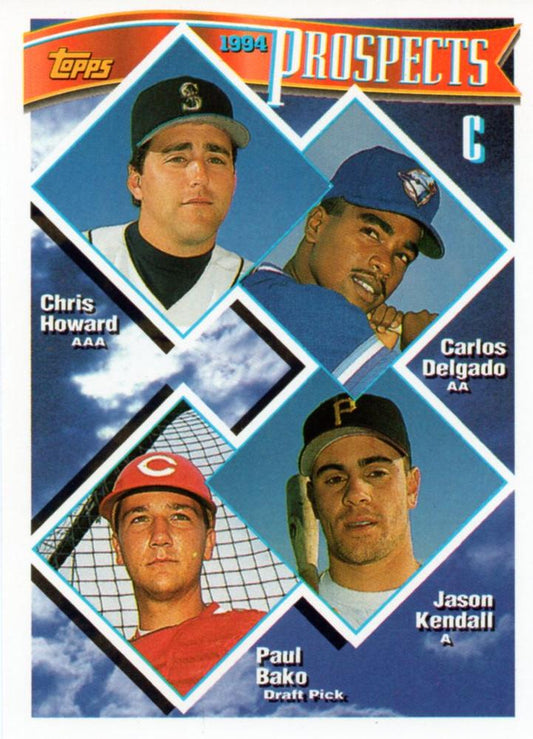 1994 Topps C Prospects #686 Chris Howard / Carlos Delgado / Jason Kendall / Paul Bako RC