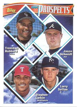 1994 Topps Traded Prospects #56T Trenidad Hubbard / Jason Schmidt / Larry Sutton / Stephen Larkin RC