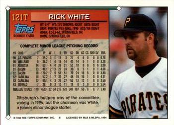 1994 Topps Traded Rick White RC  121T Pittsburgh Pirates